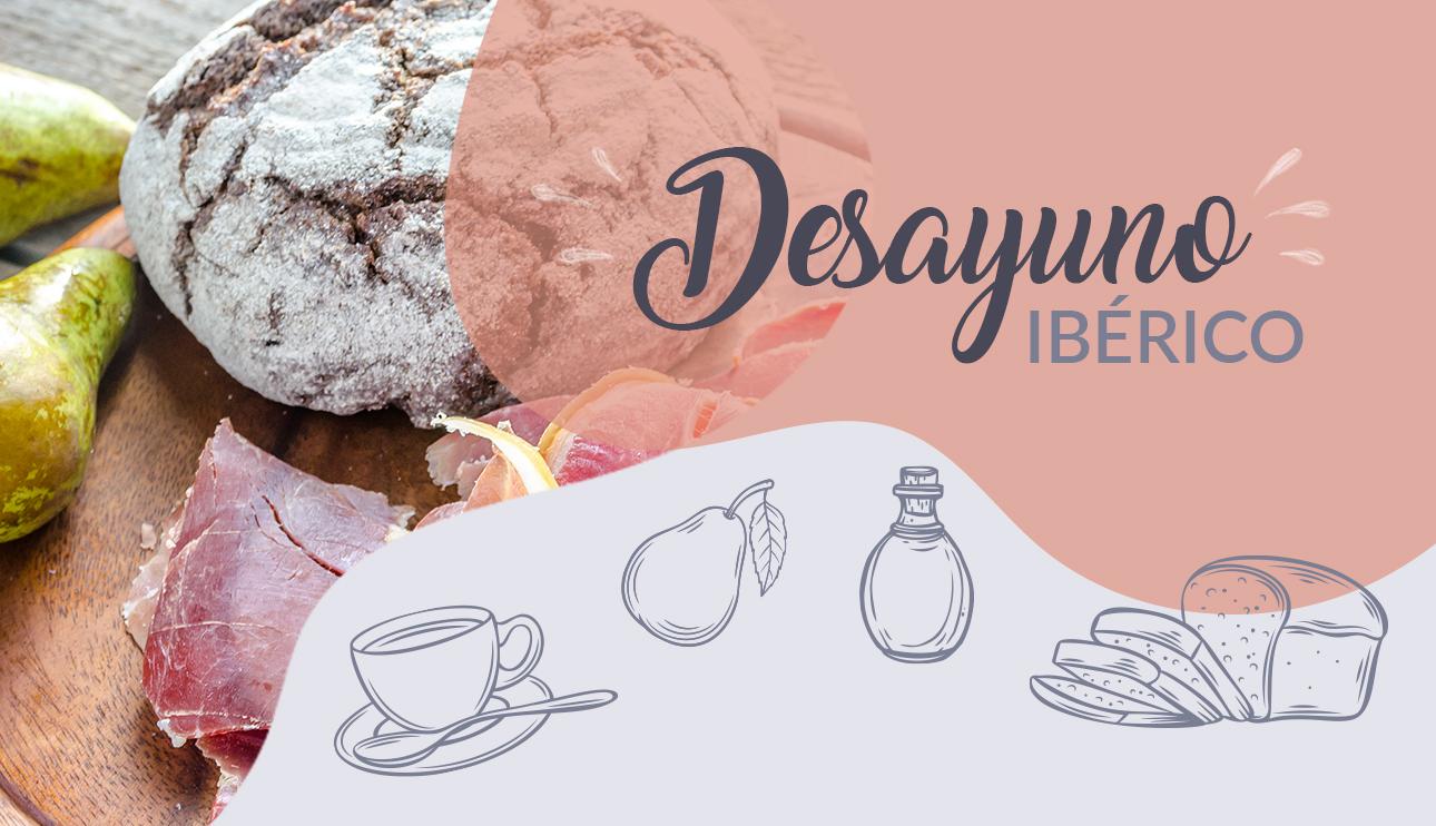Desayuno Ibérico