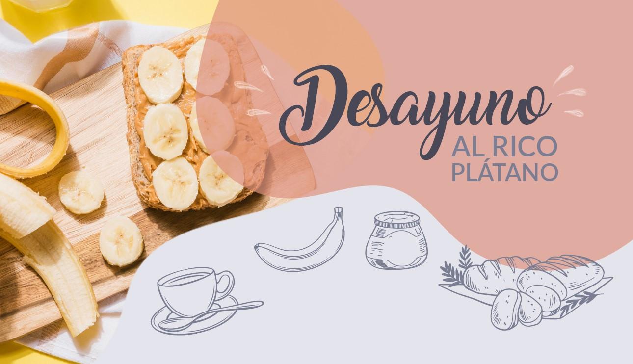 Desayuno Al Rico Plátano